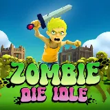 Zombie Die Idle